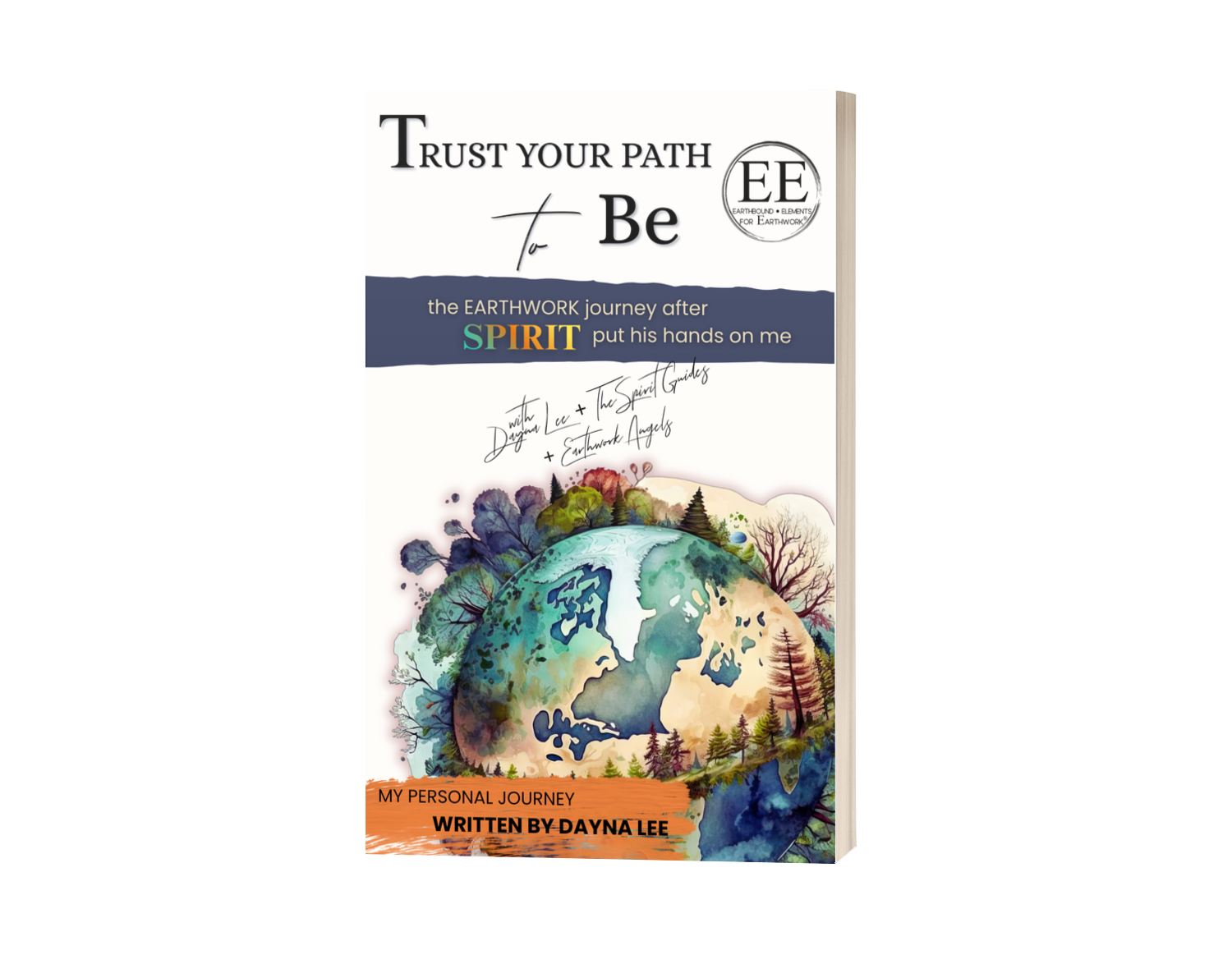 Book cover with a globe, trees, and a rainbow, featuring text about trusting your path and personal journey.