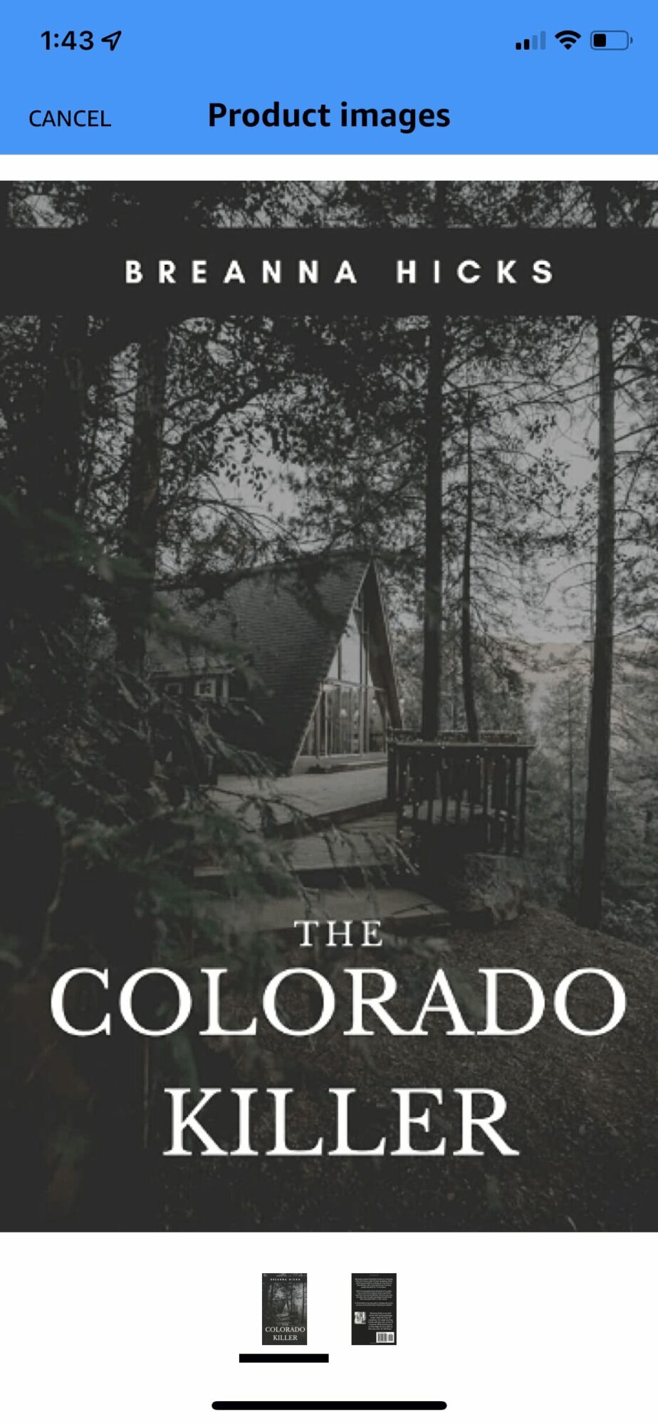 Book cover with trees and a cabin, title 'The Colorado Killer' by Breanna Hicks, dark forest scene.