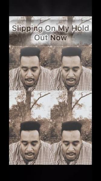 Four identical images of a man with closed eyes, head tilted downward, with text above reading 'Slipping On My Hold Out Now'.
