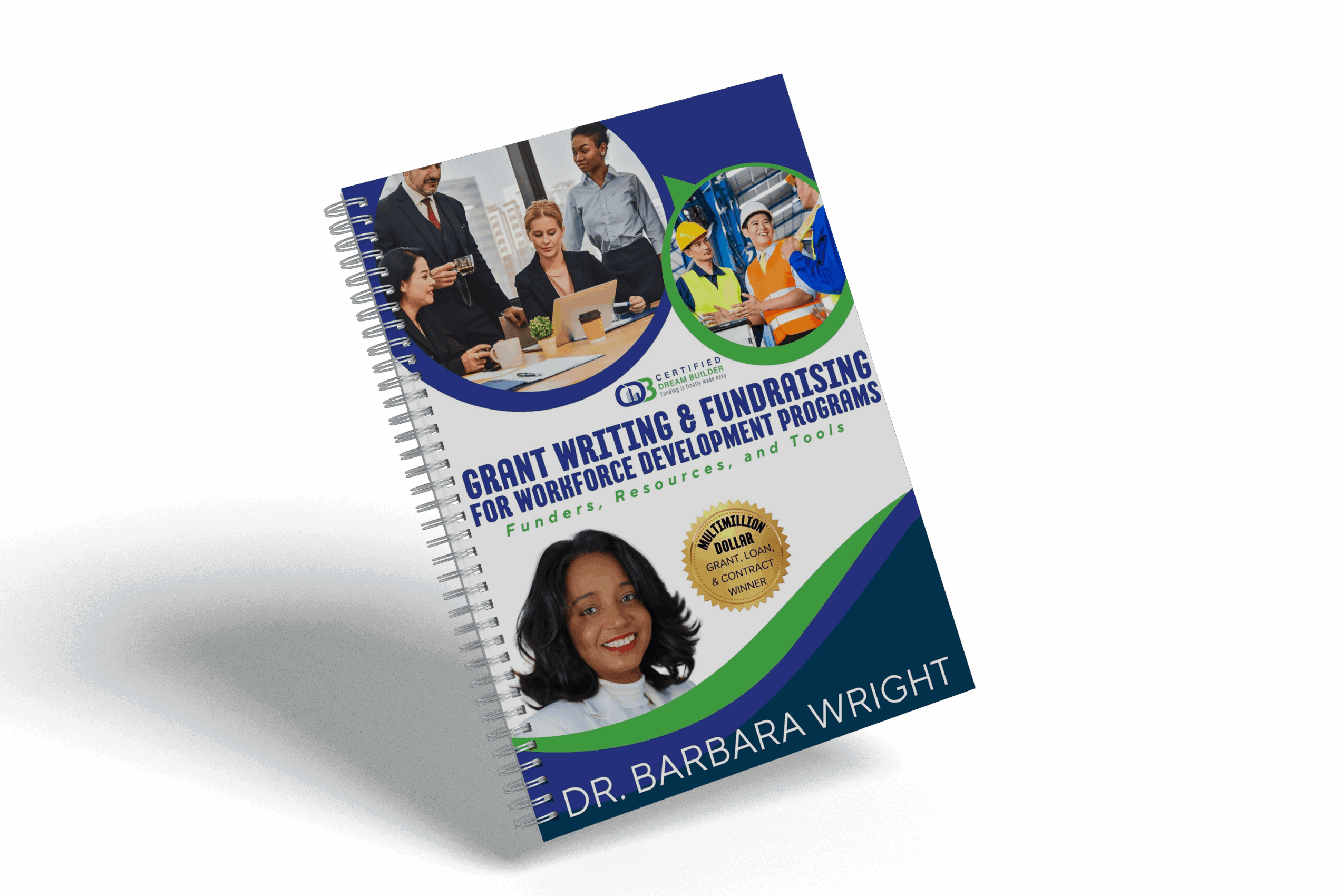 Book cover titled 'Grant Writing & Fundraising for Workforce Development Programs' with images of people in a meeting, a colorful illustration, and a portrait of Dr. Barbara Wright.