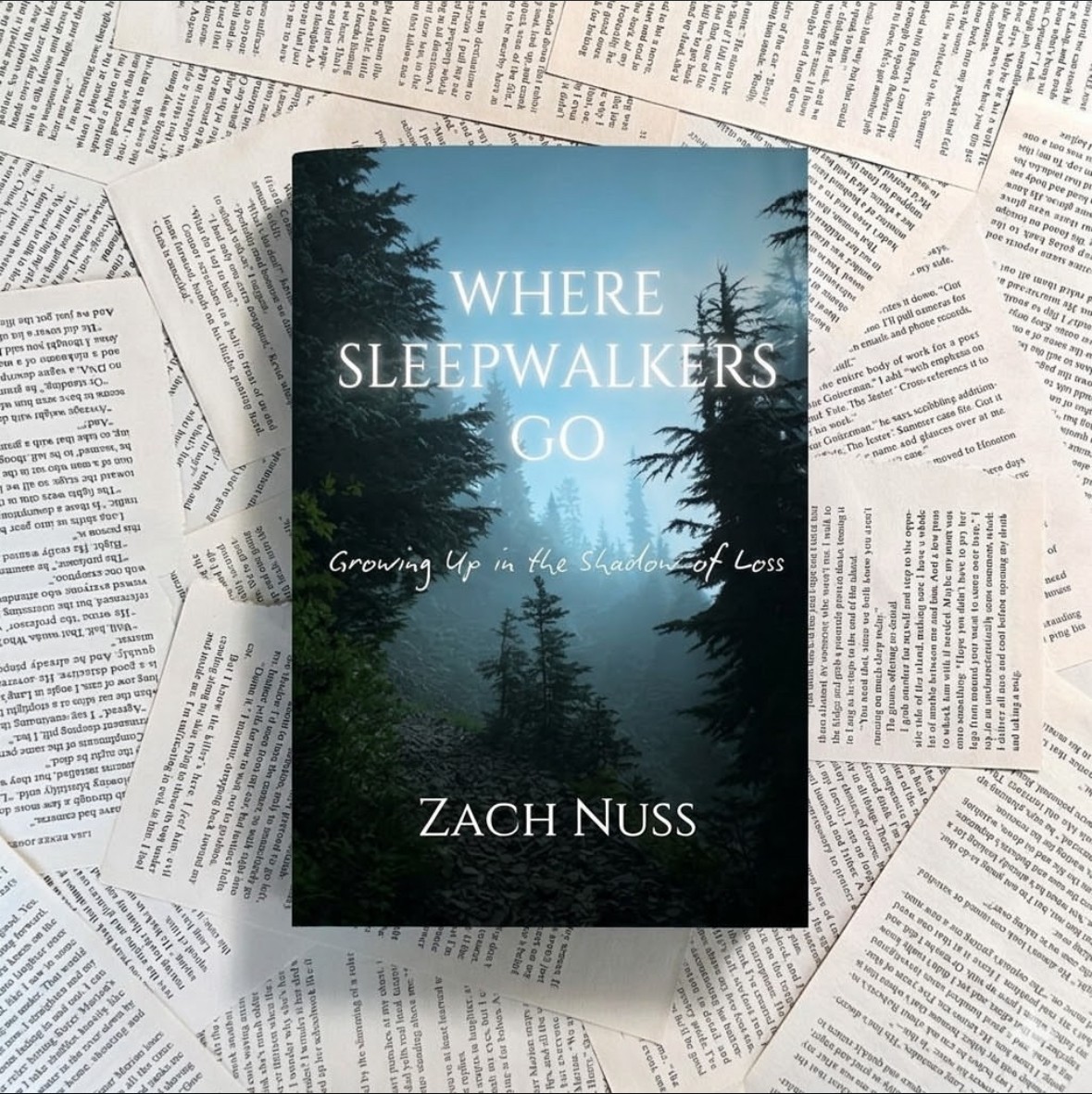 Book cover titled 'Where Sleepwalkers Go' by Zach Nuss, featuring a misty forest scene with trees and fog.