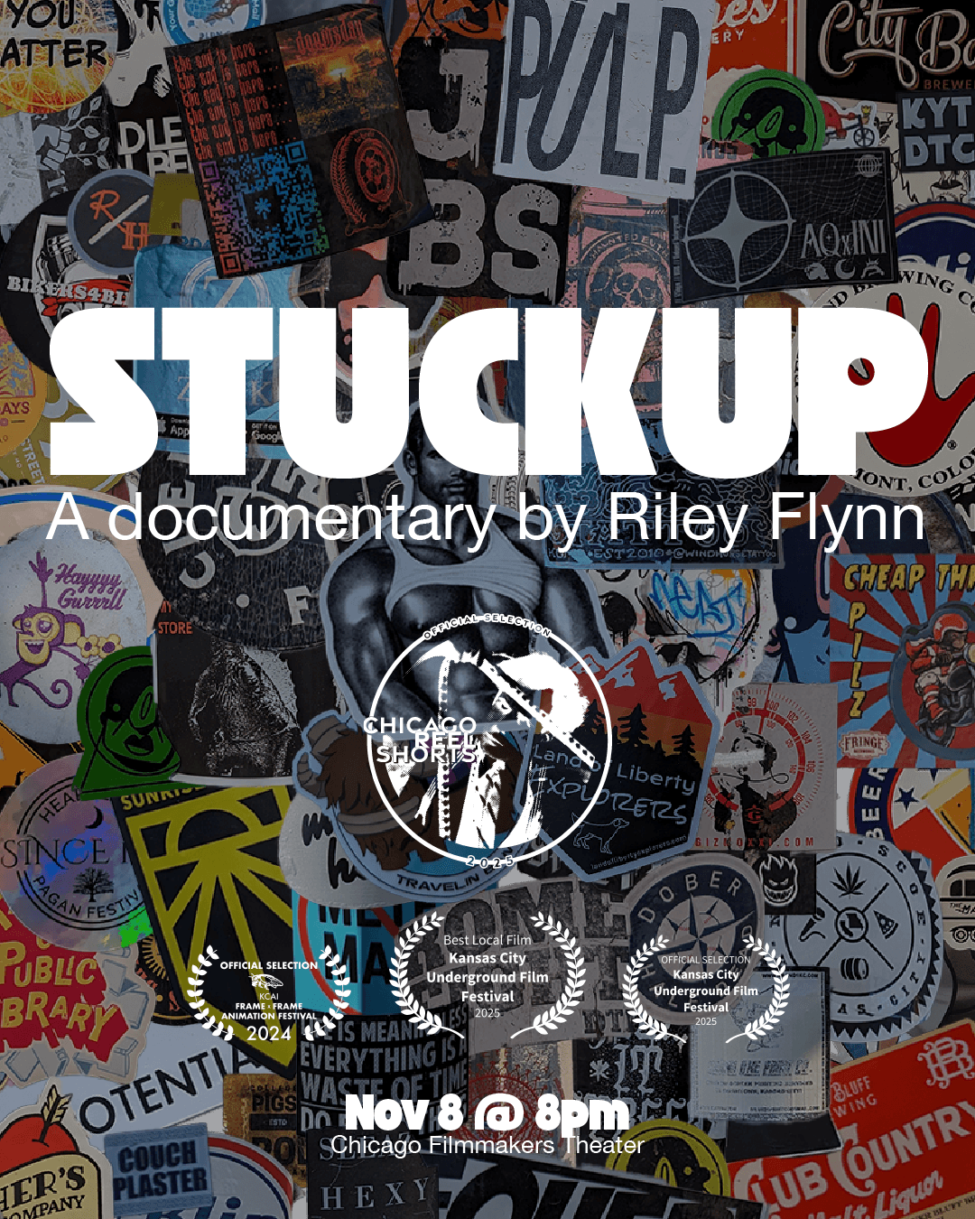 Collage of various stickers and posters with bold white text 'STUCKUP' and subtitle 'A documentary by Riley Flynn'.