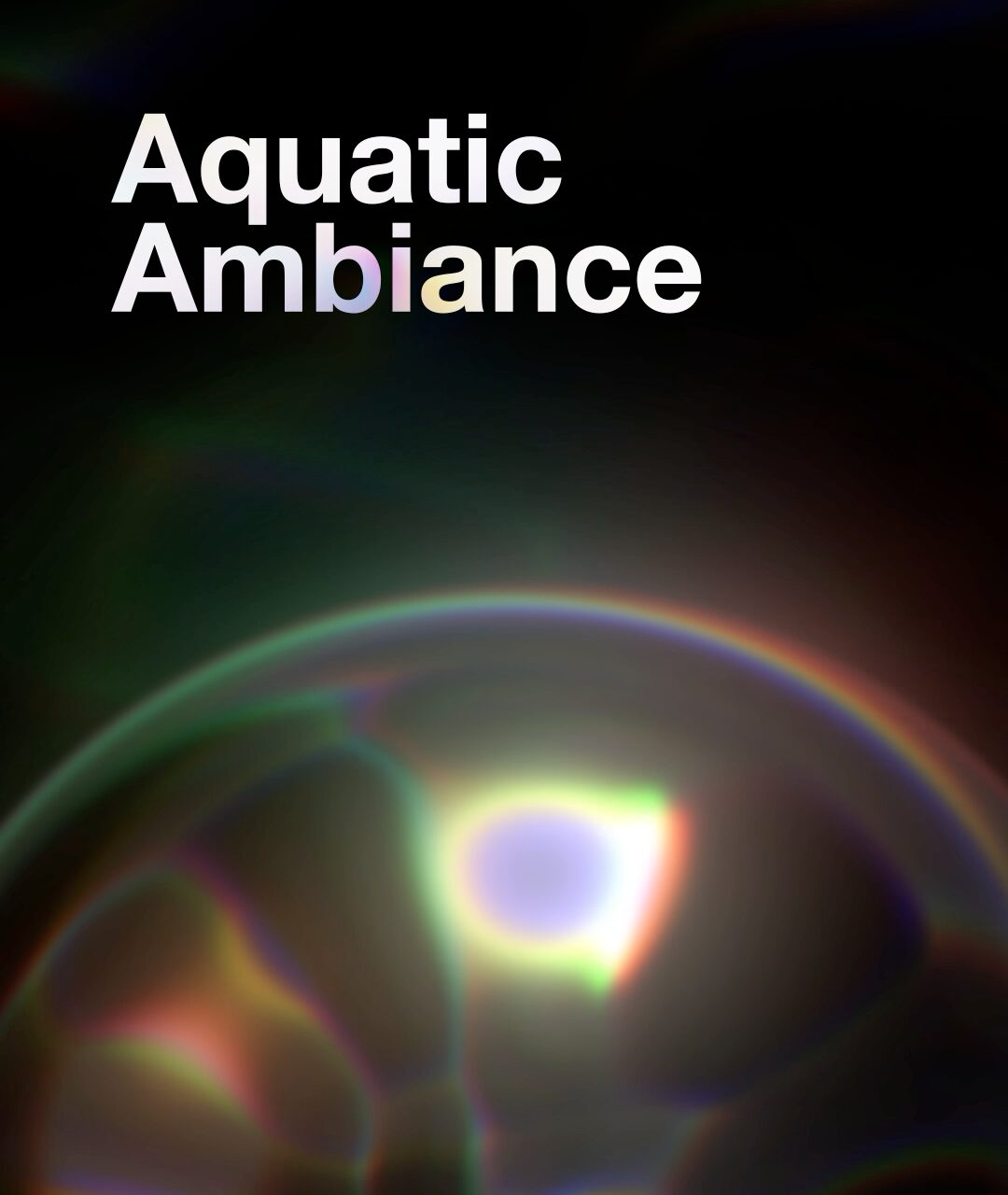 Colorful rainbow-like arc with text 'Aquatic Ambiance' on a dark background.
