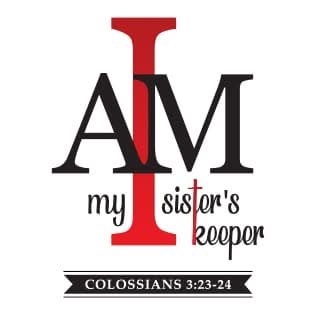 Logo with large red 'I', black 'A' and 'M', and text 'my sister's keeper' with a Bible verse reference.
