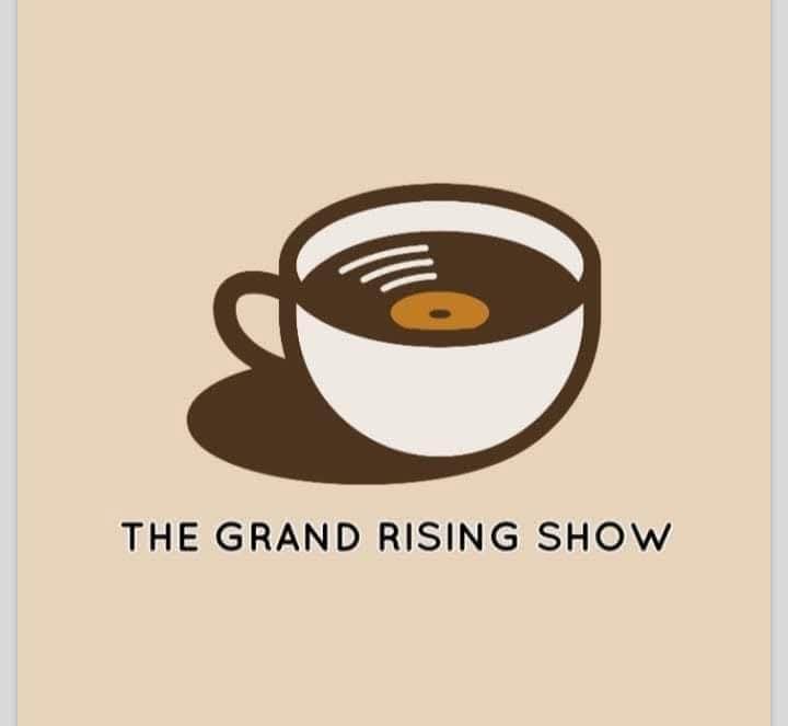 A coffee cup with a shadow, above the text 'The Grand Rising Show'.