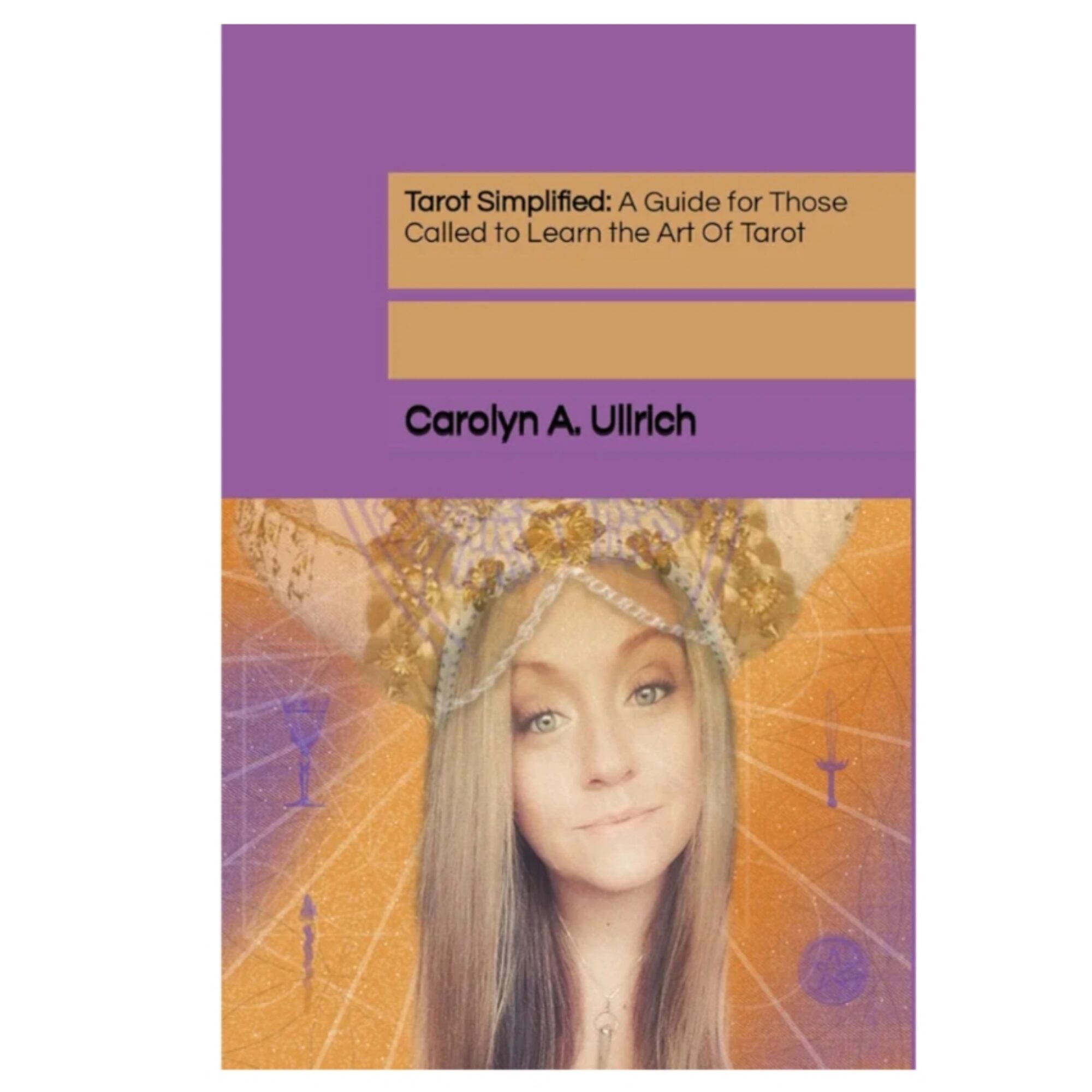 Book cover titled 'Tarot Simplified' with a woman wearing a floral crown, background with tarot symbols, purple and beige colors.